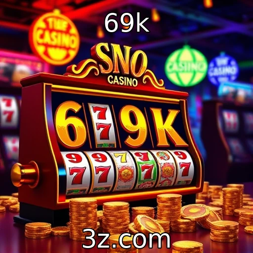 69k Cassinos online: a revolução das slots e jackpots em 2025